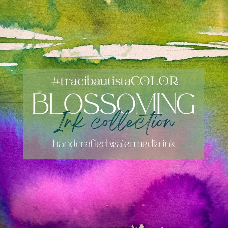 #tracibautistaCOLOR ~ BLOSSOMING artisanal ink 4-set