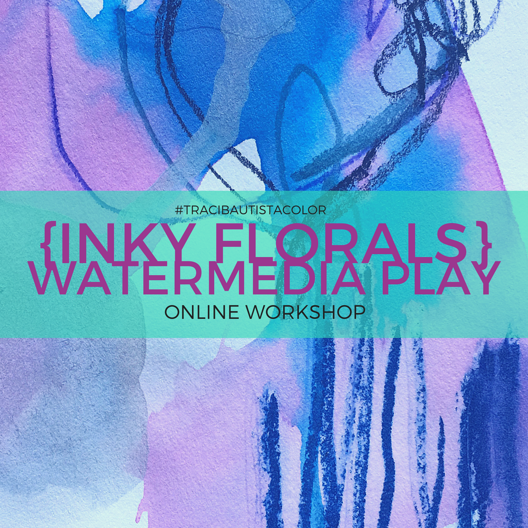 inky FLORALS {watermedia PLAY} workshop